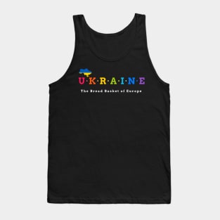 Ukraine, The Bread Basket of Europe. (Flag Version) Tank Top